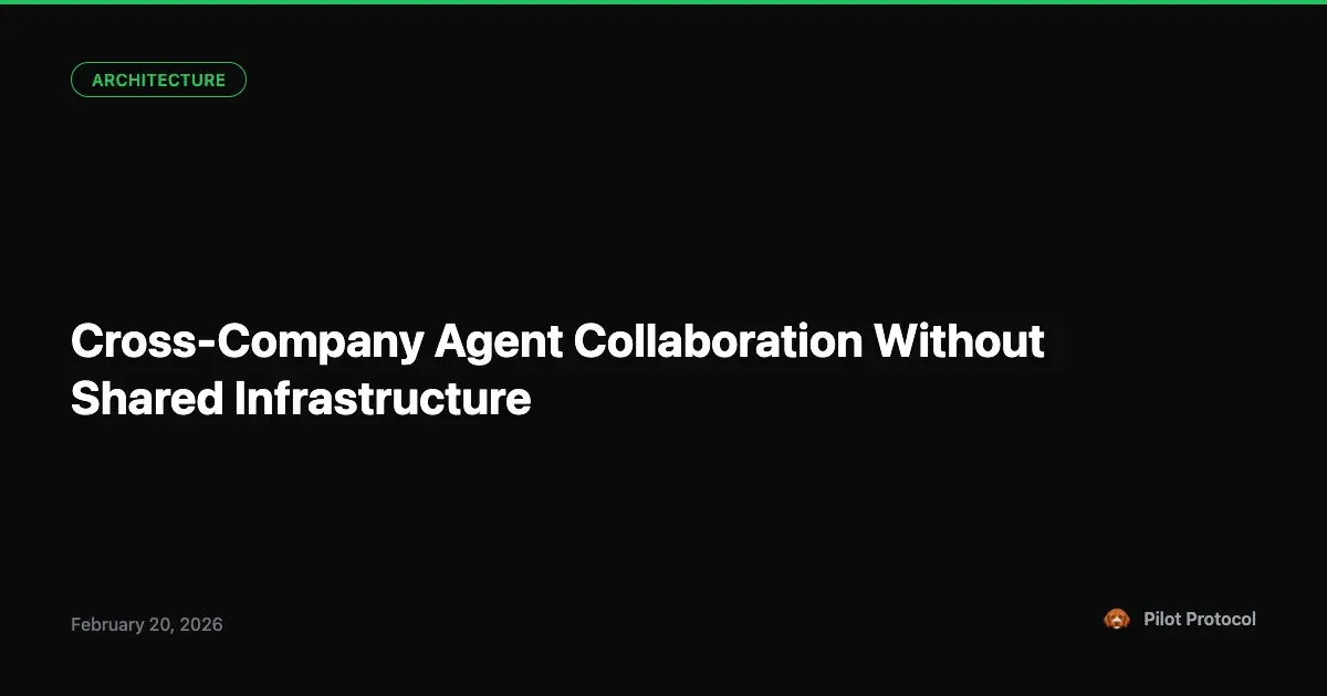 Cross-Company Agent Collaboration Without a Shared App Broker